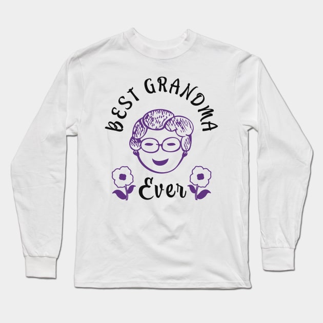 Best Grandma Grandmother Funny Family Theme Long Sleeve T-Shirt by Foxxy Merch